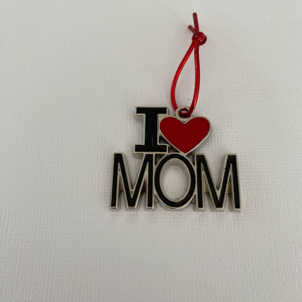 I LOVE MOM Holiday Ornament, Cake Topper, Gift Tag